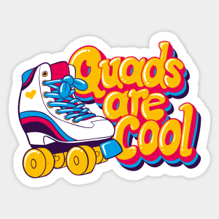 Quads are Cool Sticker